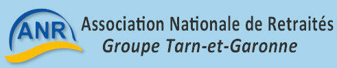 Association Nationale de Retraités Groupe Tarn et Garonne